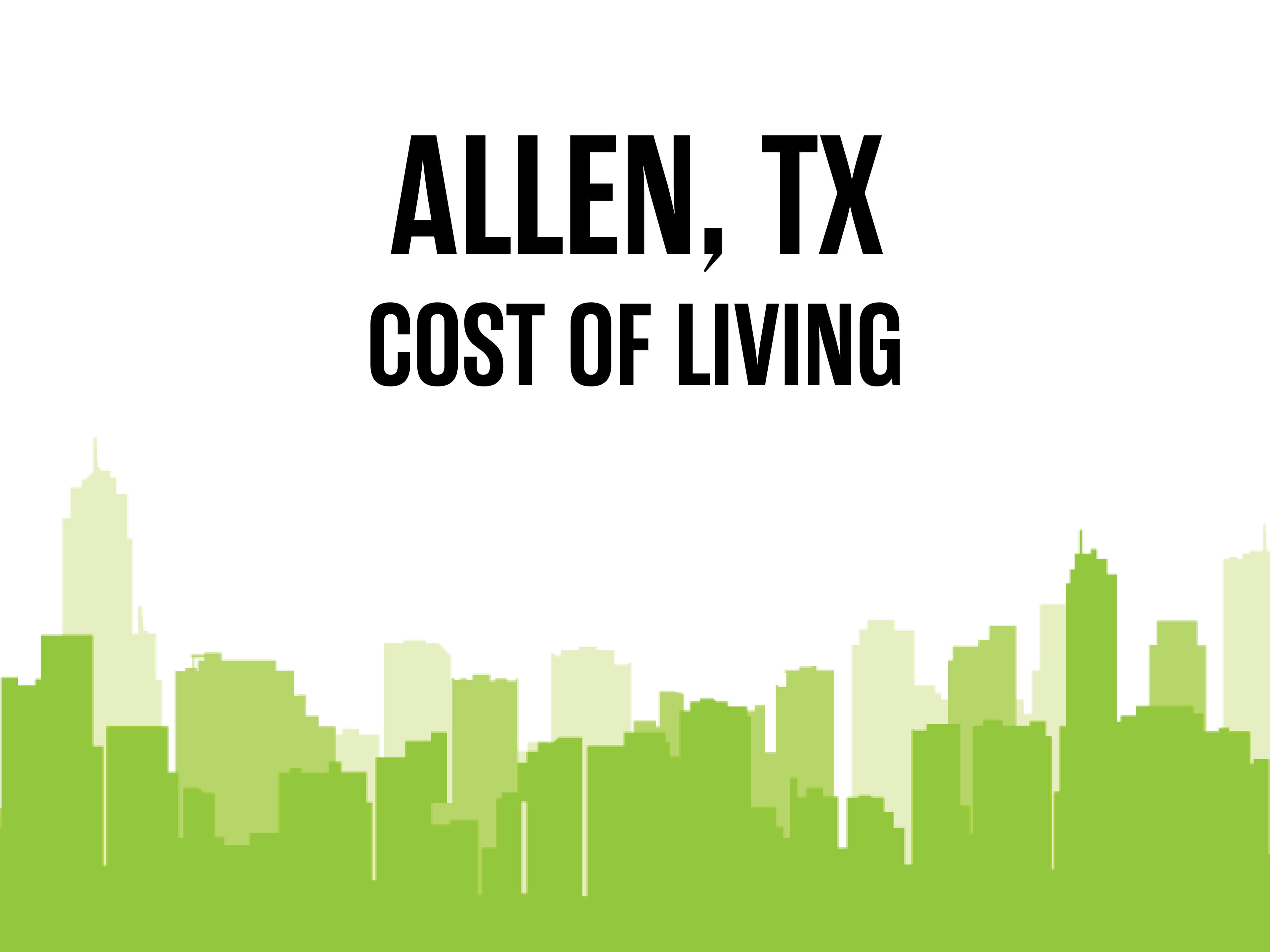 Cost of Living Allen TX
