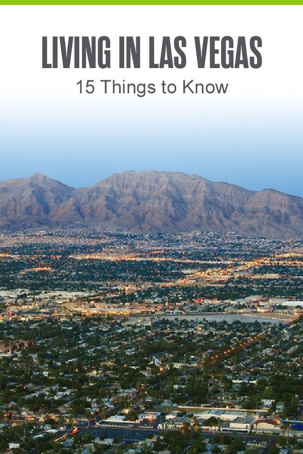 Pinterest graphic: Living in Las Vegas: 15 Things to Know