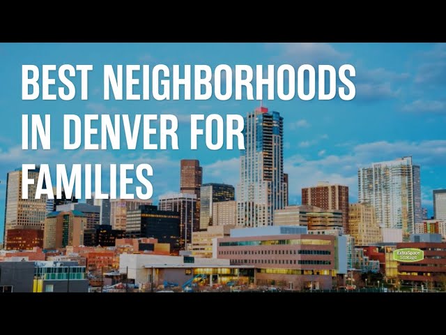 5 Best Denver Neighborhoods for Families in 2026