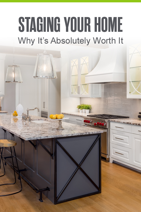 Pinterest Graphic: Staging Your Home: Why It's Absolutely Worth It