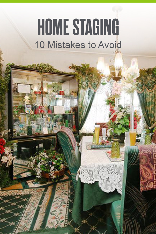 Pinterest Graphic: Home Staging: 10 Mistakes to Avoid