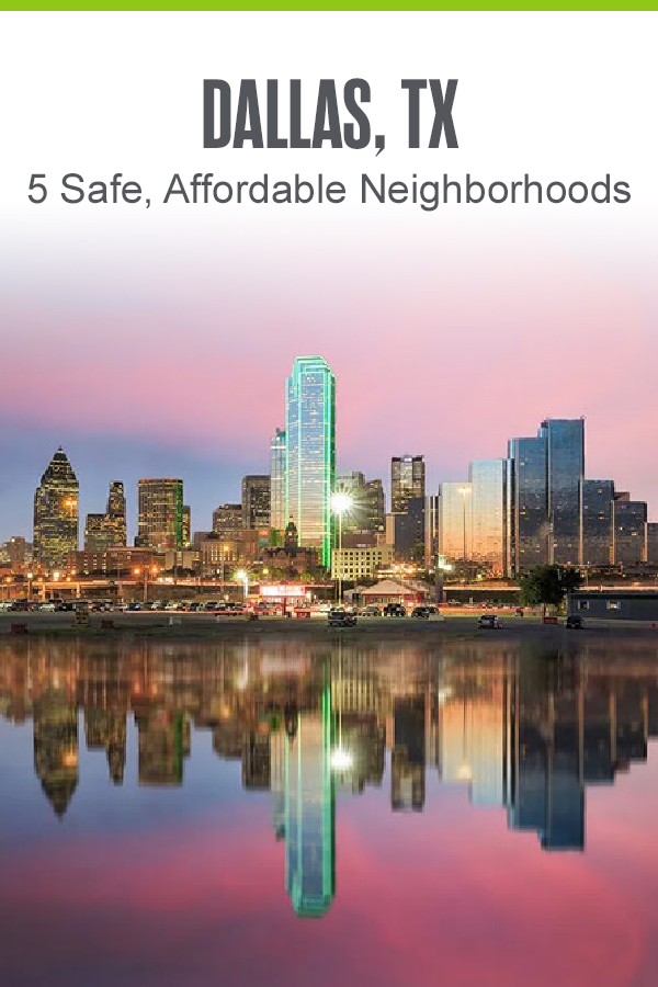 Pinterest graphic: Dallas, TX: 5 Safe, Affordable Neighborhoods
