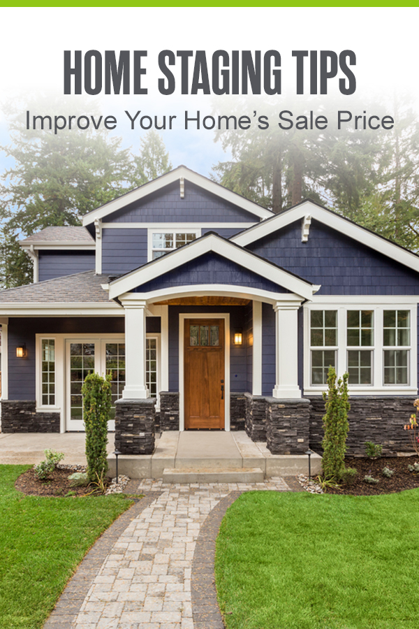 Pinterest Graphic: Home Staging Tips: Improve Your Home's Sale Price