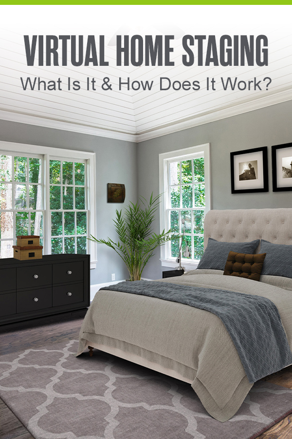 Pinterest Graphic: Virtual Home Staging: What Is It & Does It Work?