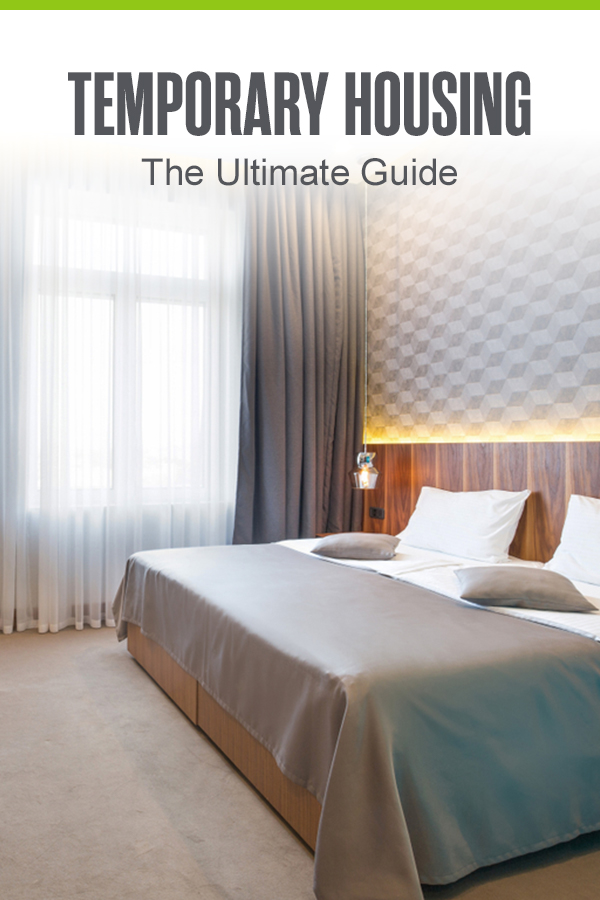 Pinterest Graphic: Temporary Housing: The Ultimate Guide