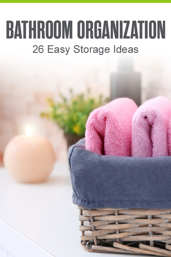 Bathroom Organization: 26 Easy Storage Ideas