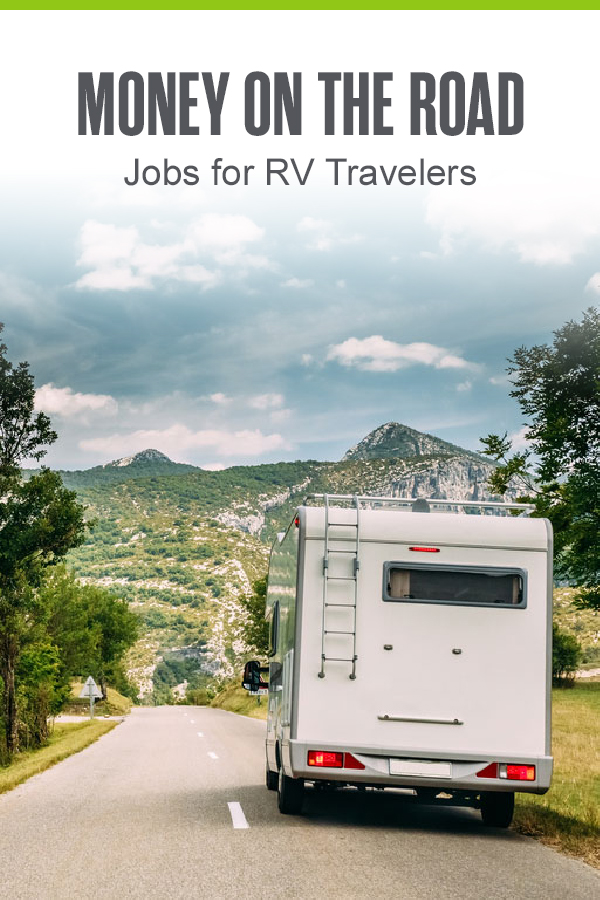 Pinterest graphic: Money On The Road: Jobs for RV Travelers
