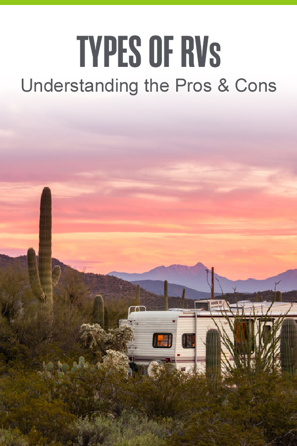 Pinterest graphic: Types of RVs: Understanding to Pros & Cons