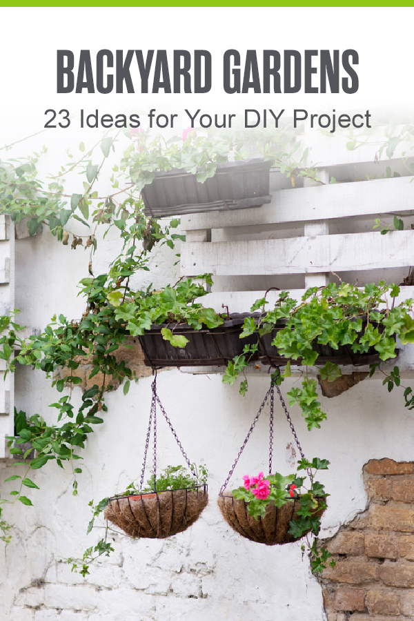 Pinterest graphic: Backyard Gardens: 23 Ideas for Your DIY Project