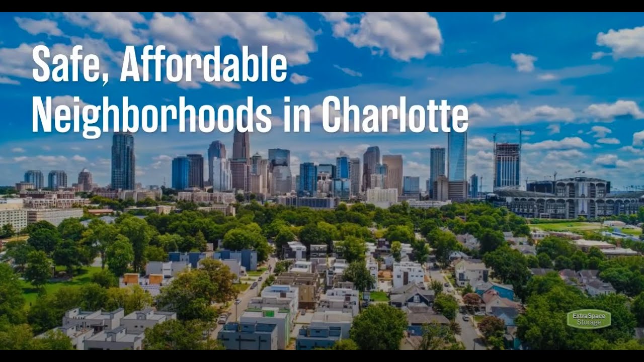 5 Safe, Affordable Neighborhoods in Charlotte in 2022 Extra Space Storage
