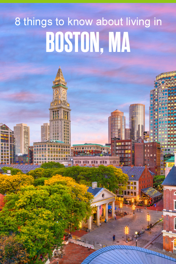 8 Things to Know About Living in Boston