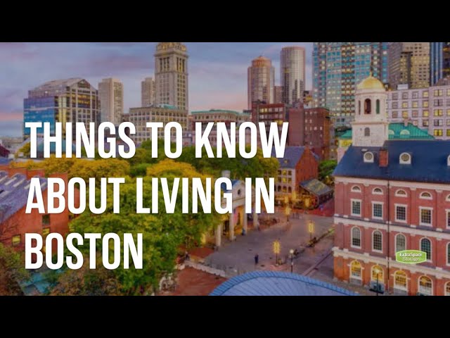 Moving to Boston? Here Are 16 Things to Know | Extra Space Storage