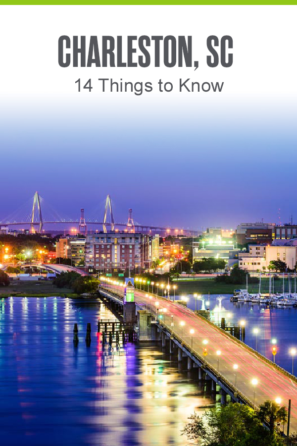 Charleston, SC - 14 Things to Know