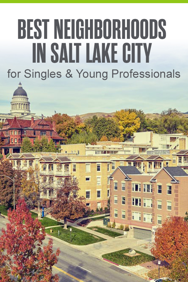 Salt Lake City Neighborhoods for Singles 