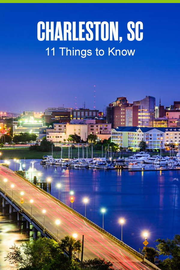 Things to Know About Charleston, SC