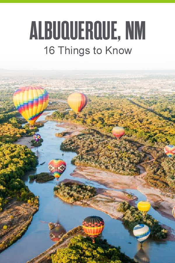 Albuquerque, NM: 16 Things to Know