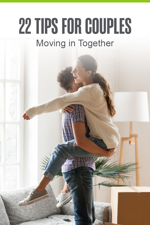 22 Tips for Couples Moving in Together