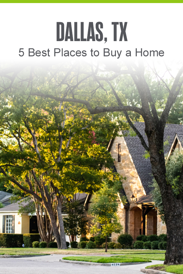 Best Places to Buy a Home in Dallas