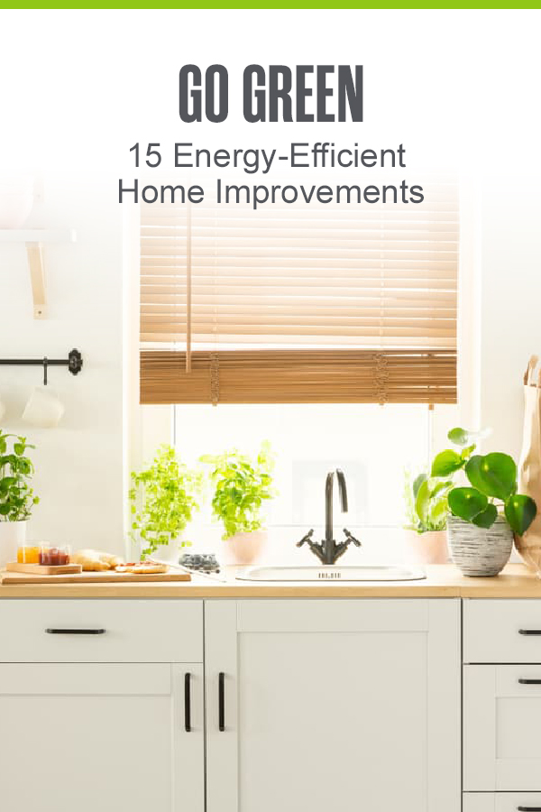 Pinterest graphic: Go Green: 15 Energy-Efficient Home Improvements