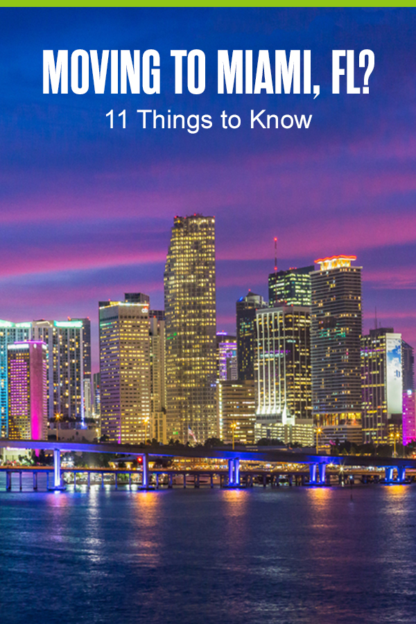 11 Things to Know Before Moving to Miami, FL