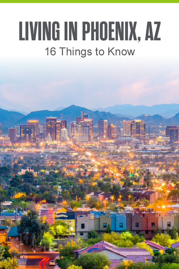 Pinterest graphic: Living in Phoenix, AZ: 16 Things to Know
