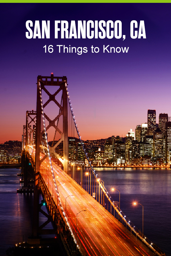 Pinterest graphic: San Francisco, CA: 16 Things to Know