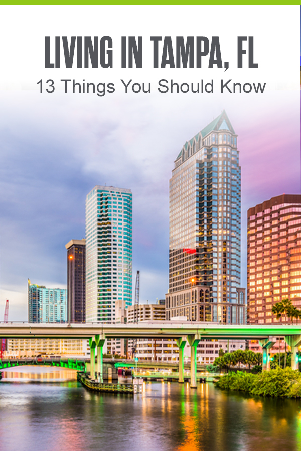 13 Things to Know About Living in Tampa