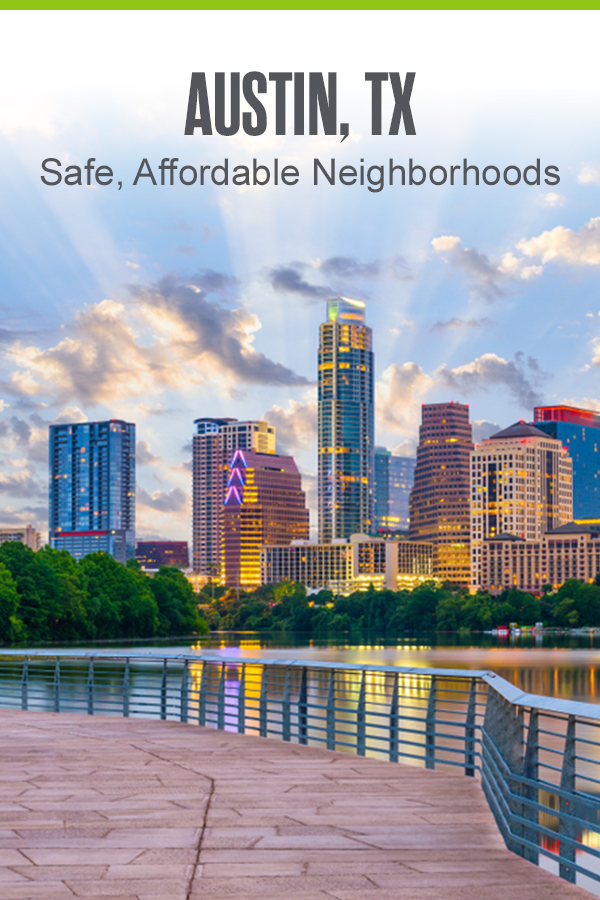 5 Safe, Affordable Neighborhoods in Austin Extra Space Storage
