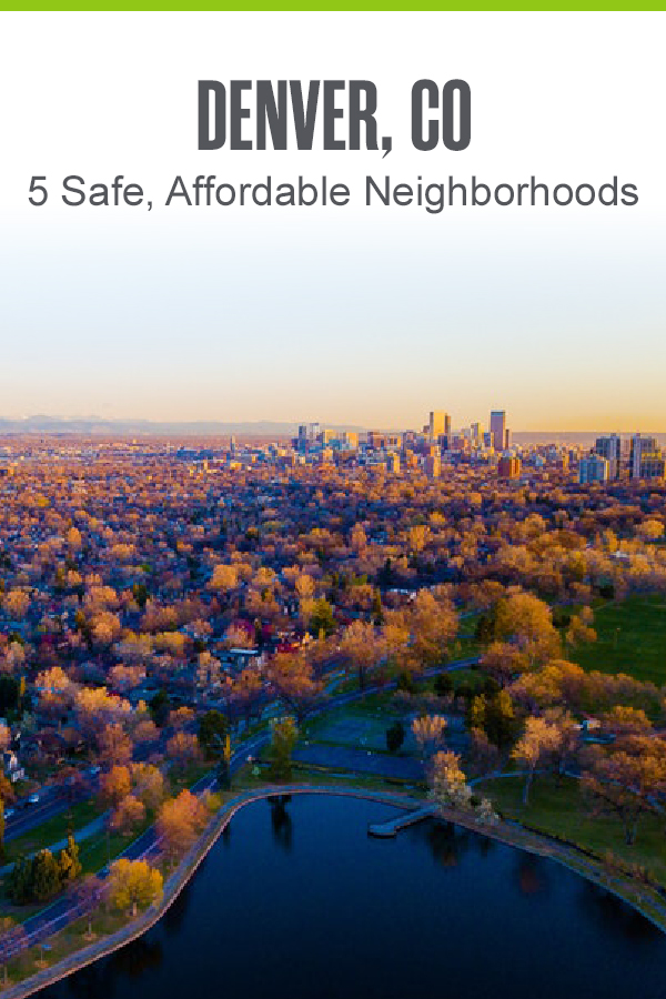 Pinterest graphic: Denver, CO: 5 Safe, Affordable Neighborhoods