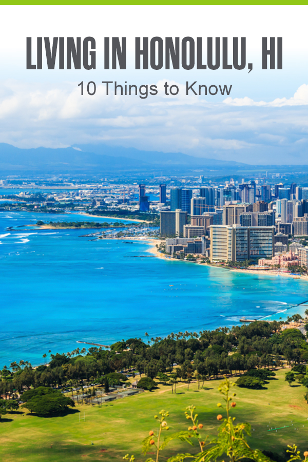 10 Things to Know About Living in Honolulu
