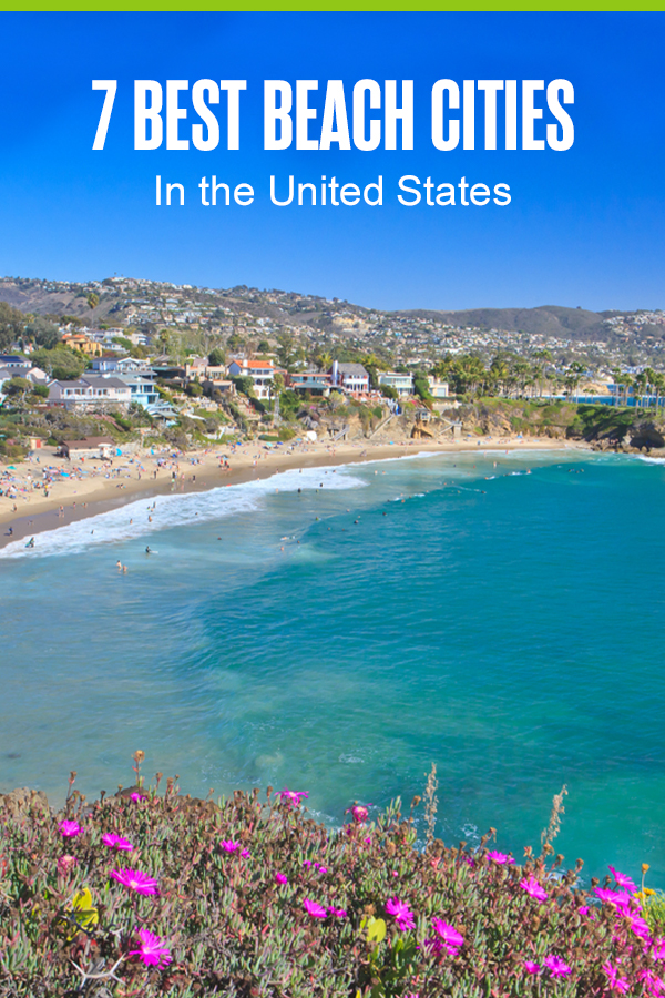 7 Best Beach Cities in the United States