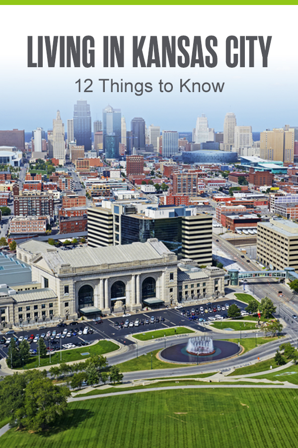 Things to Know About Living in Kansas City