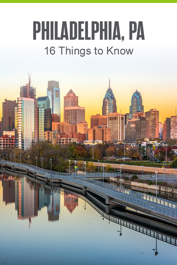Pinterest graphic: Philadelphia, PA: 16 Things to Know