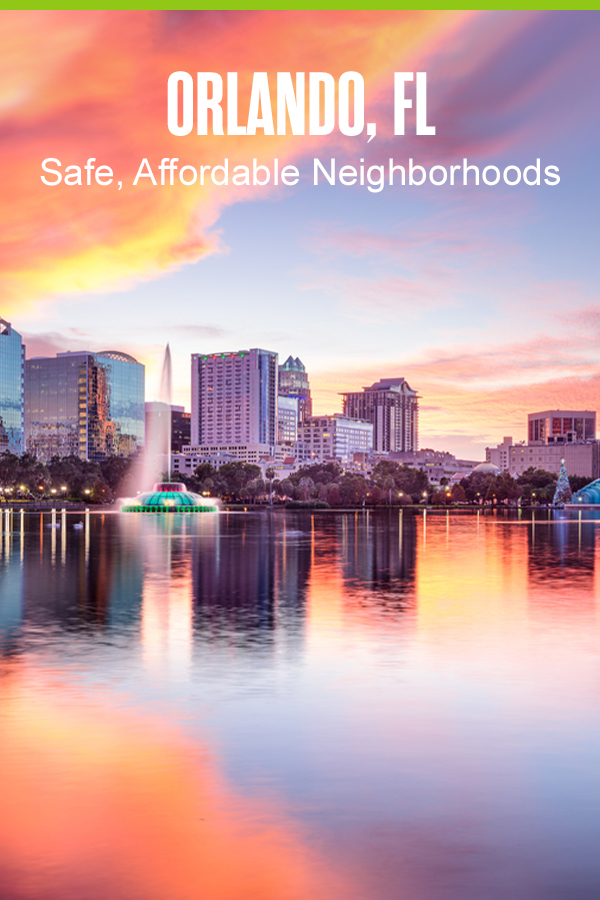 Pinterest Graphic: Orlando, FL: Safe, Affordable Neighborhoods