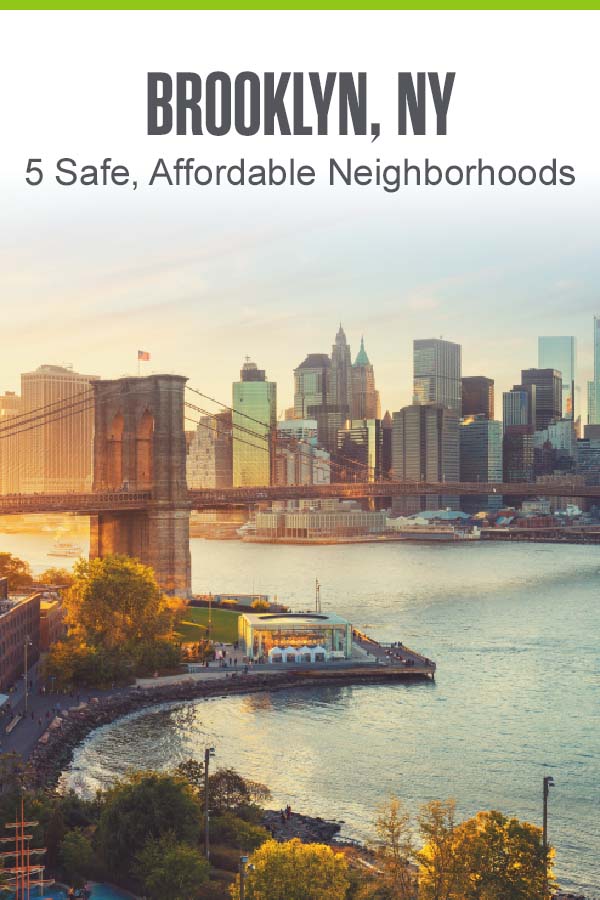 Pinterest graphics: Brooklyn, NY: 5 Safe, Affordable Neighborhoods