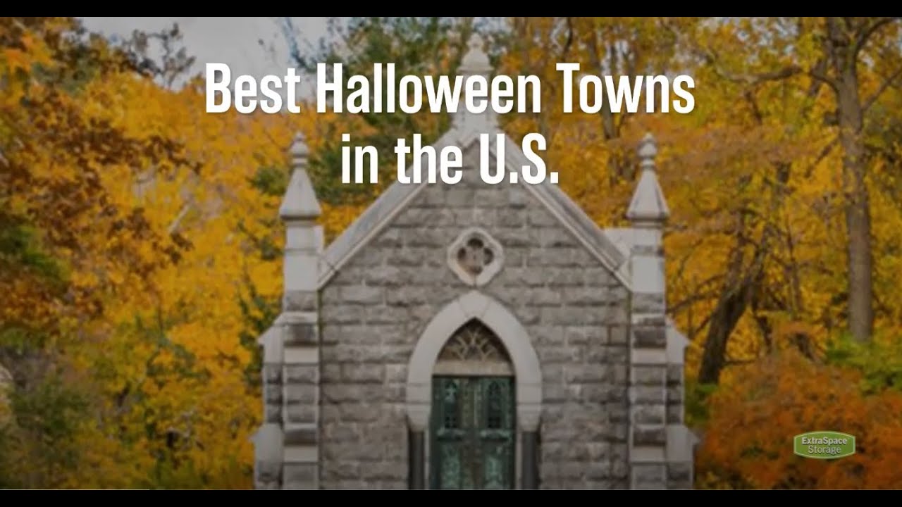7 Best Halloween Towns in America Extra Space Storage