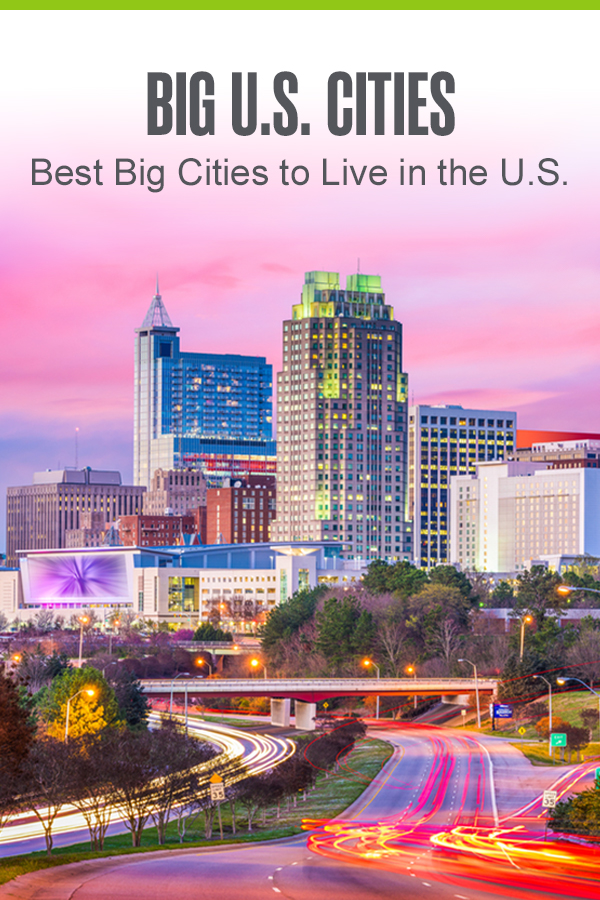 Pinterest Graphic: Big U.S. Cities: Best Big Cities to Live in the U.S.