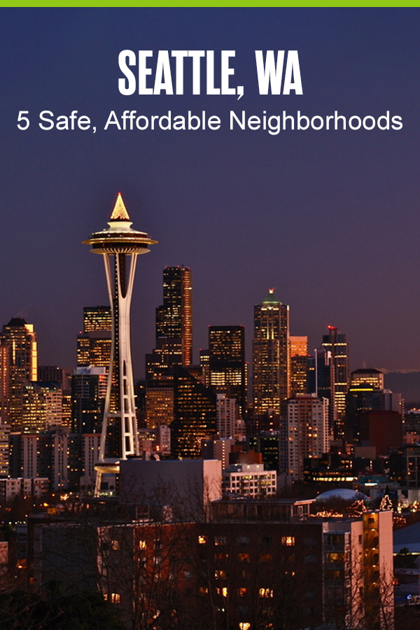 Pinterest graphic: Seattle, WA: 5 Safe, Affordable Neighborhoods