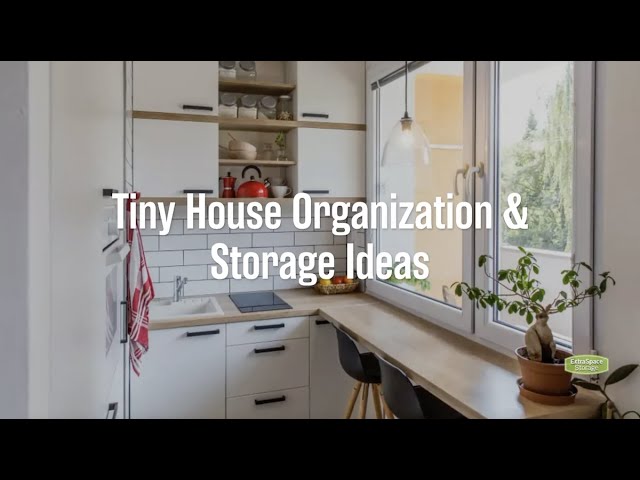 18 Tiny House Storage Ideas & Organization Hacks