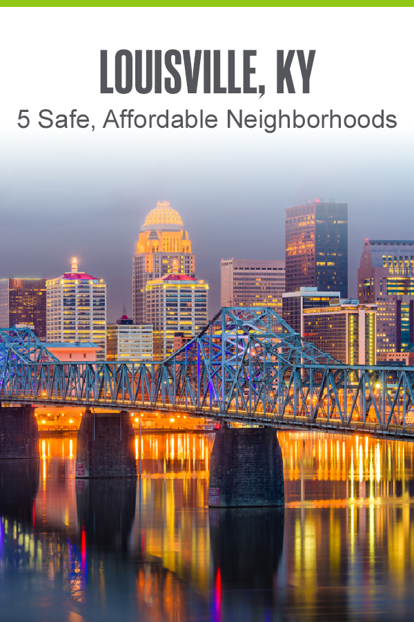 Louisville, KY: 5 Safe, Affordable Neighborhoods