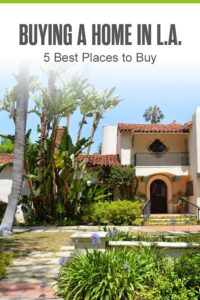 5 Best Places to Buy a Home in Los Angeles in 2026