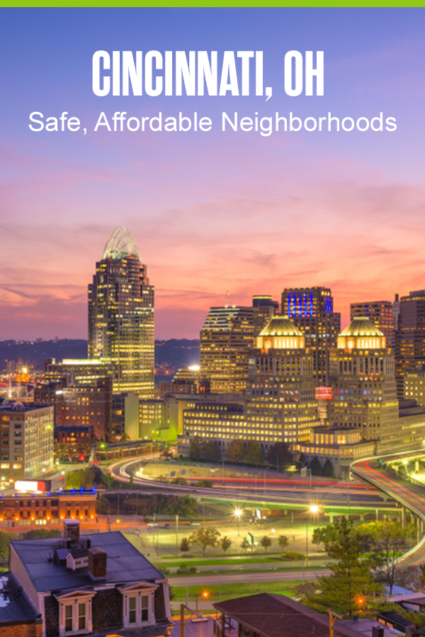 Pinterest Graphic: Cincinnati, OH: Safe, Affordable Neighborhoods