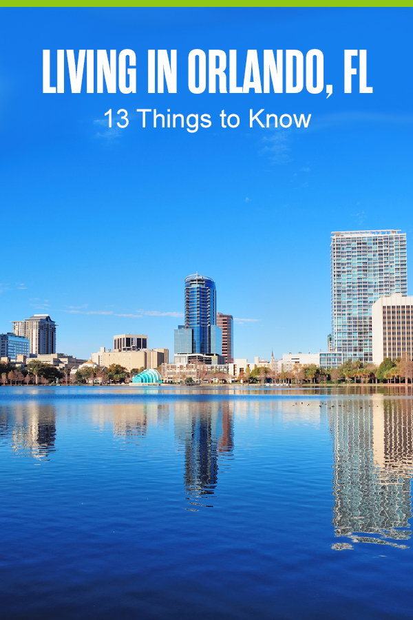 Pinterest Graphic: Living in Orlando, FL: 13 Things to Know