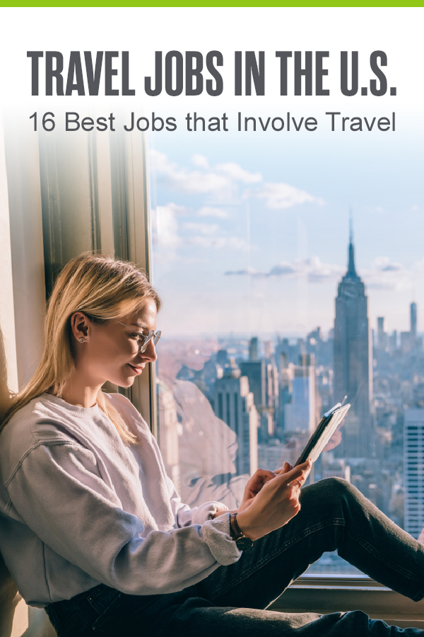 Pinterest Graphic: Travel Jobs in the U.S.: 16 Best Jobs that Involve Travel