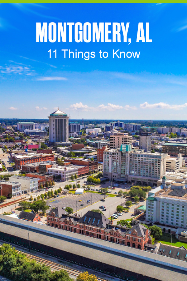 Pinterest Graphic: Montgomery, AL: 11 Things to Know