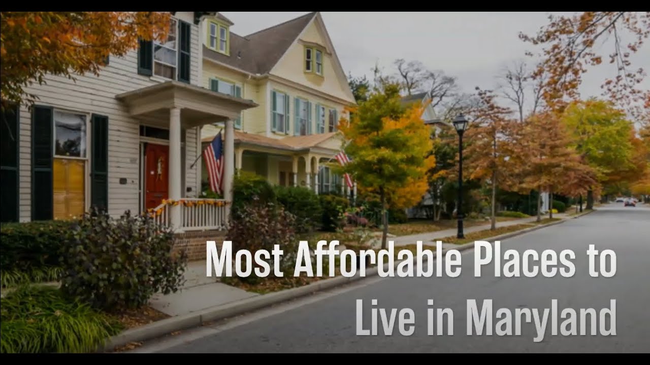 6 Most Affordable Places to Live in Maryland Extra Space Storage