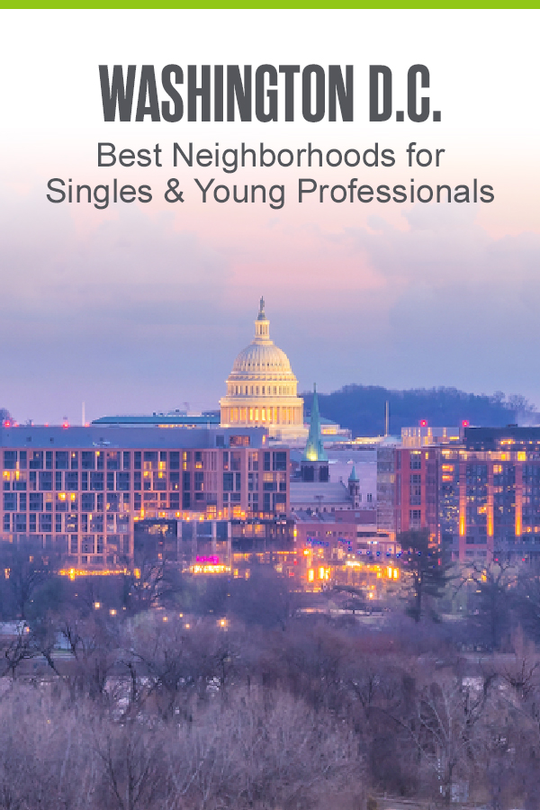 Pinterest Graphic: Washington, DC: Best Neighborhoods for Singles & Young Professionals