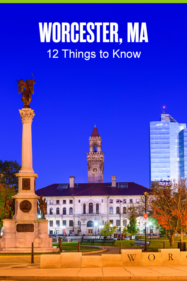 Pinterest Graphic: Worcester, MA: 12 Things to Know