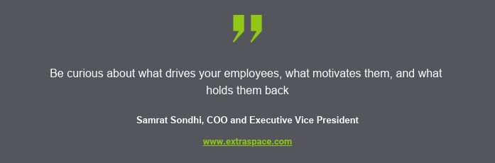 Quote from Samrat Sondhi, COO, Management Tips from Extra Space Storage