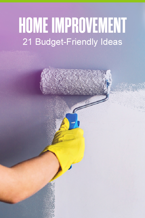 Pinterest Graphic: Home Improvement: 21 Budget Friendly Ideas